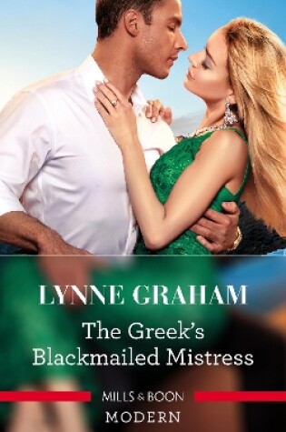 Cover of The Greek's Blackmailed Mistress
