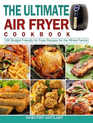 Book cover for The Ultimate Air Fryer Cookbook