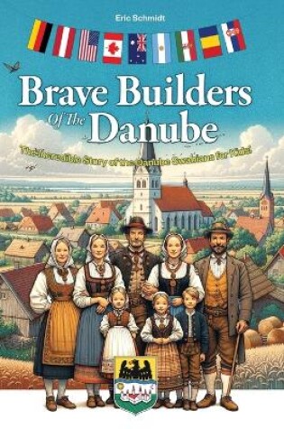 Cover of Brave Builders of the Danube