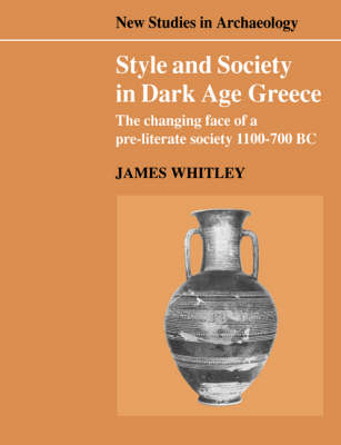 Cover of Style and Society in Dark Age Greece