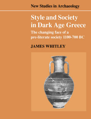 Book cover for Style and Society in Dark Age Greece