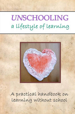 Cover of Unschooling