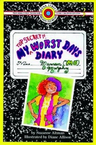 Cover of My "Top Secret!!" Worst Days Diary