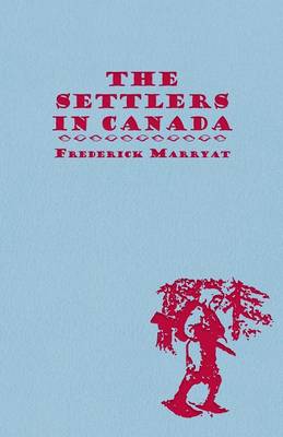 Book cover for The Settlers In Canada