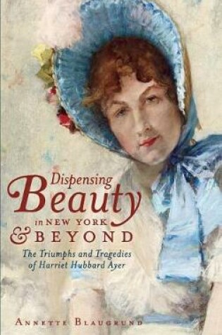 Cover of Dispensing Beauty in New York & Beyond