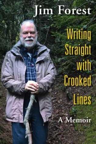 Cover of Writing Straight with Crooked Lines