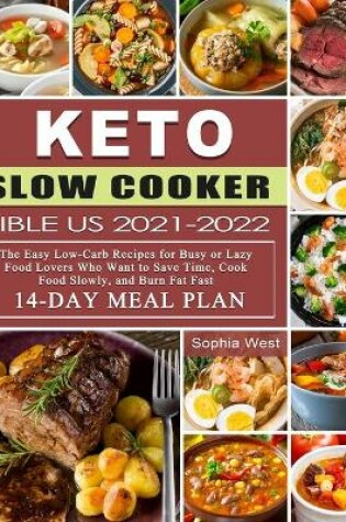 Cover of Keto Slow Cooker Bible US 2021-2022