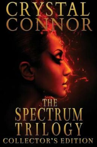 Cover of The Spectrum Trilogy: The Collector's Edition