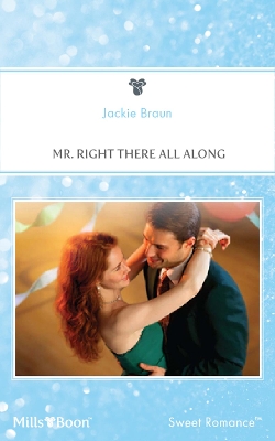 Book cover for Mr. Right There All Along