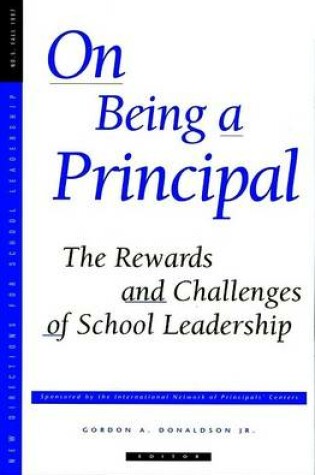 Cover of On Being a Principal Monograph 5 f School Leadership (New Directions for School Lea Dership, Monograph 5, November 1997 - Sl)