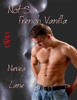 Book cover for Not So French Vanilla