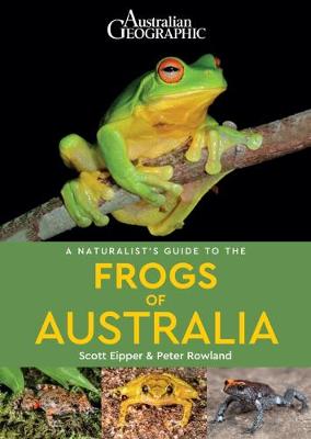 Cover of A Naturalist's Guide to the Frogs of Australia