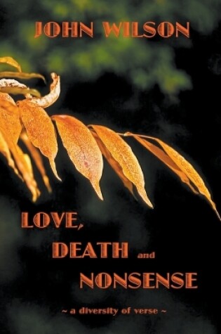 Cover of Love Death and Nonsense