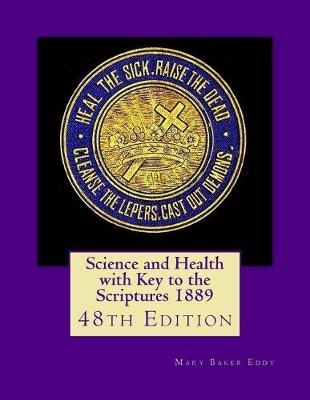 Book cover for Science and Health with Key to the Scriptures 1889