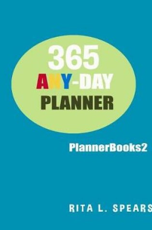 Cover of 365 ANY-DAY Planners, Planners and organizers2