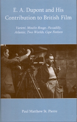 Book cover for E. A. Dupont and His Contribution to British Film