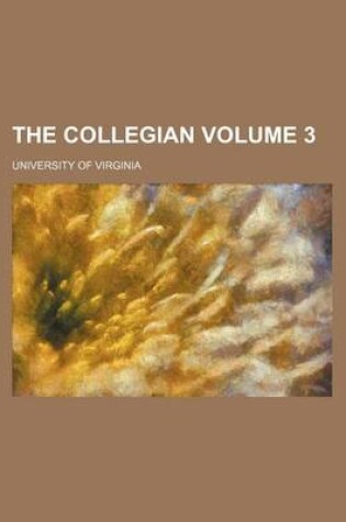 Cover of The Collegian Volume 3