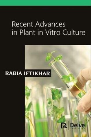 Cover of Recent Advances in Plant in Vitro Culture