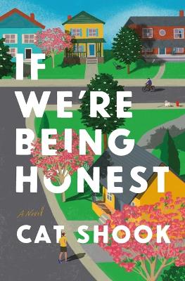 Book cover for If We're Being Honest