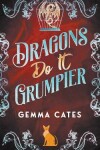 Book cover for Dragons Do It Grumpier