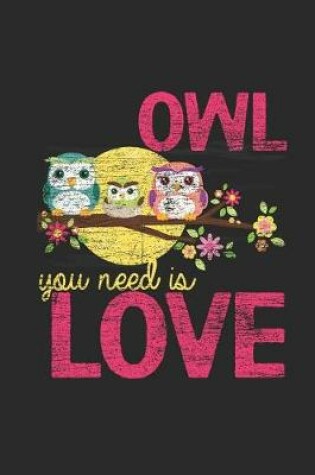 Cover of Owl You Need Is Love