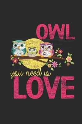 Book cover for Owl You Need Is Love