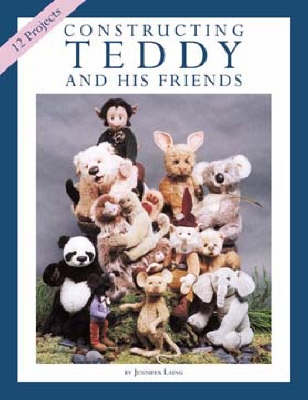 Book cover for Constructing Teddy and His Friends