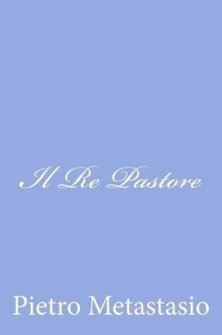 Cover of Il Re Pastore
