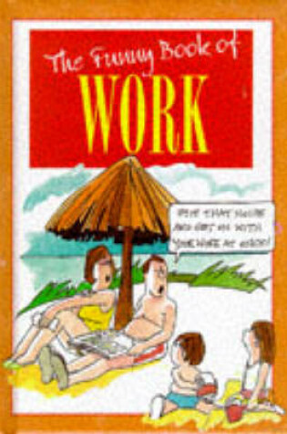 Cover of The Funny Book of Work