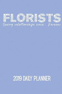 Book cover for Florists Saving Relationships Since... Forever