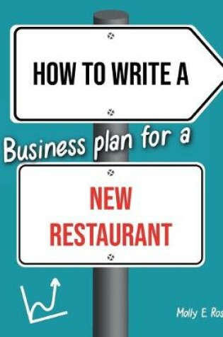 Cover of How To Write A Business Plan For A New Restaurant