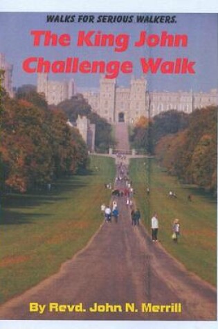 Cover of The King John Challenge Walk - 24 Miles