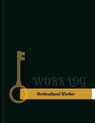 Book cover for Horticultural Worker Work Log