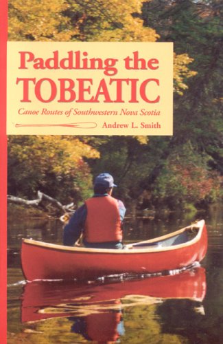 Book cover for Paddling the Tobeatic