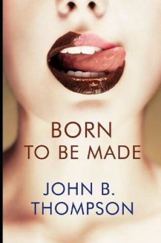 Cover of Born to Be Made