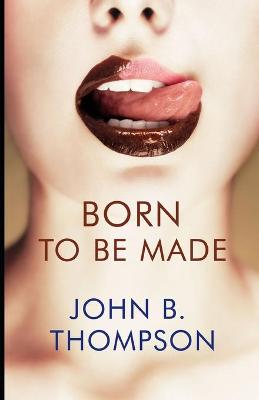 Book cover for Born to Be Made