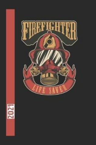 Cover of Firefighter Life Saver 2021