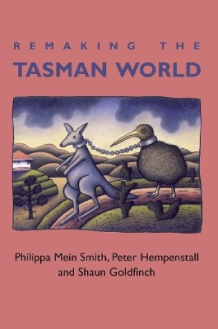 Cover of Remaking the Tasman World