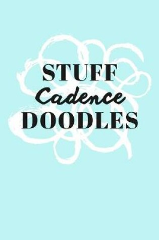 Cover of Stuff Cadence Doodles