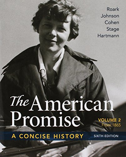 Book cover for American Promise: A Concise History, Volume 2 6e & Reading the American Past: Volume 2, 5e