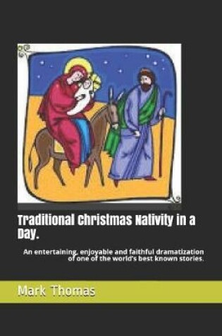 Cover of Traditional Christmas Nativity in a Day.