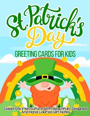 Book cover for St. Patrick's Day Greeting Cards For Kids