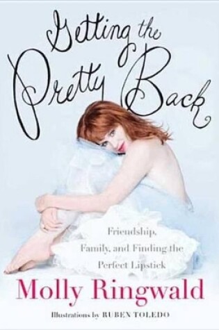 Cover of Getting the Pretty Back