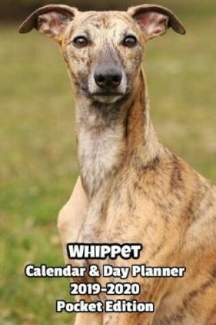 Cover of Whippet Calendar & Day Planner 2019-2020 Pocket Edition