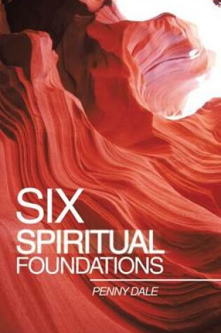 Cover of Six Spiritual Foundations