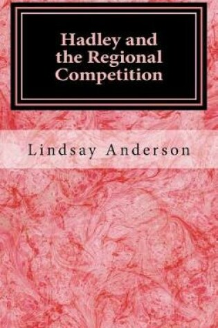 Cover of Hadley and the Regional Competition