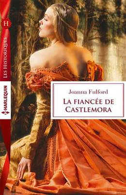 Book cover for La Fiancee de Castlemora