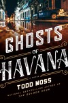 Book cover for Ghosts of Havana