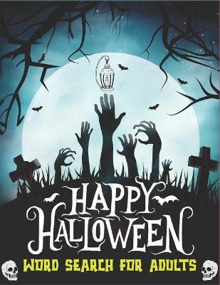 Book cover for Happy Halloween Word Search for Adults