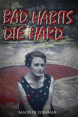 Book cover for Bad Habits Die Hard